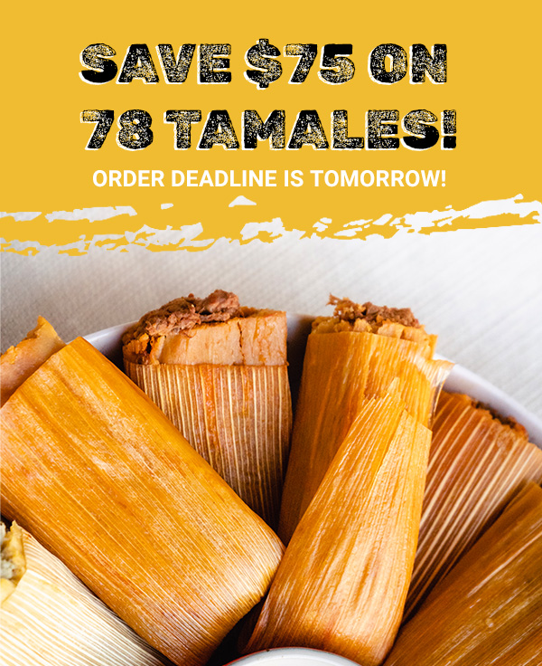 Build Your Own Tamale Box - Limited Time Offer!