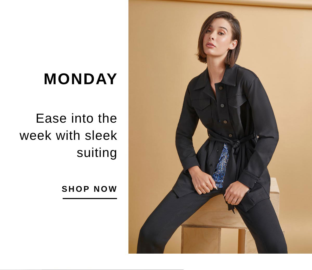 MONDAY | SHOP NOW