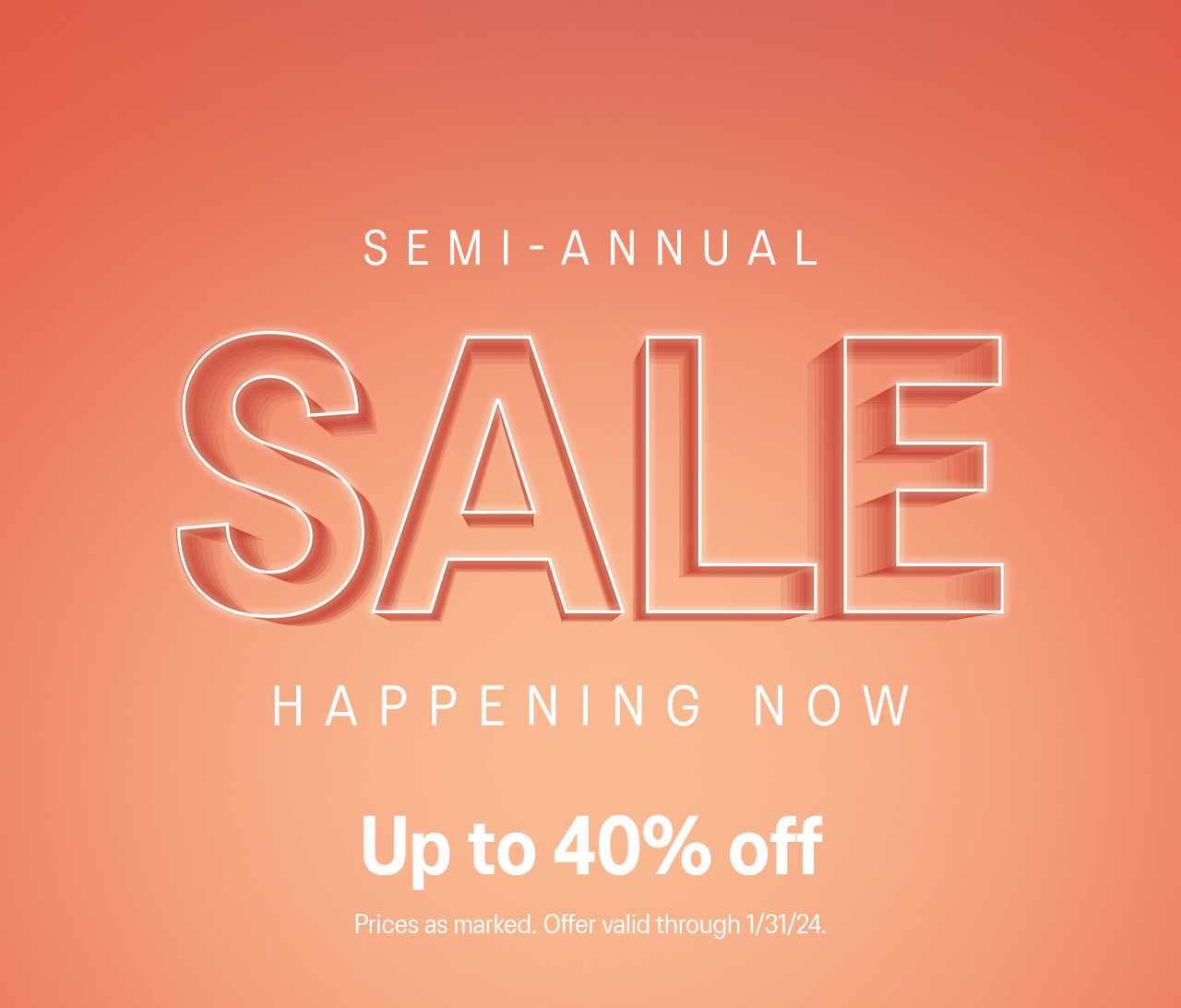 Semi-Annual Sale - Final Hours!