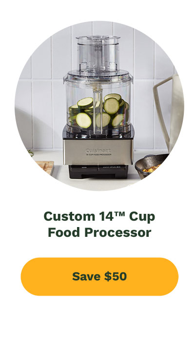 Custom 14™ Cup Food Processor - Save $50