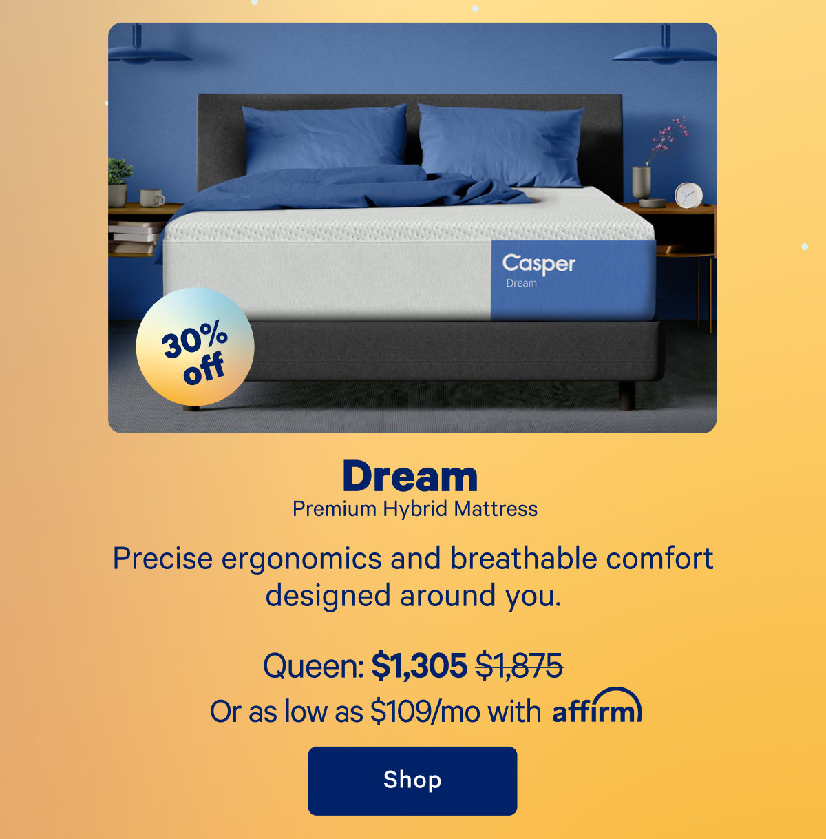 Dream, Premium Hybrid Mattress; Precise ergonomics and breathable comfort designed around you.