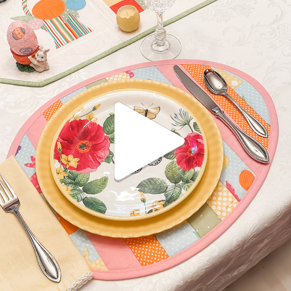 Watch this video andLearn How to Sew a Quilted Easter Egg Placemat