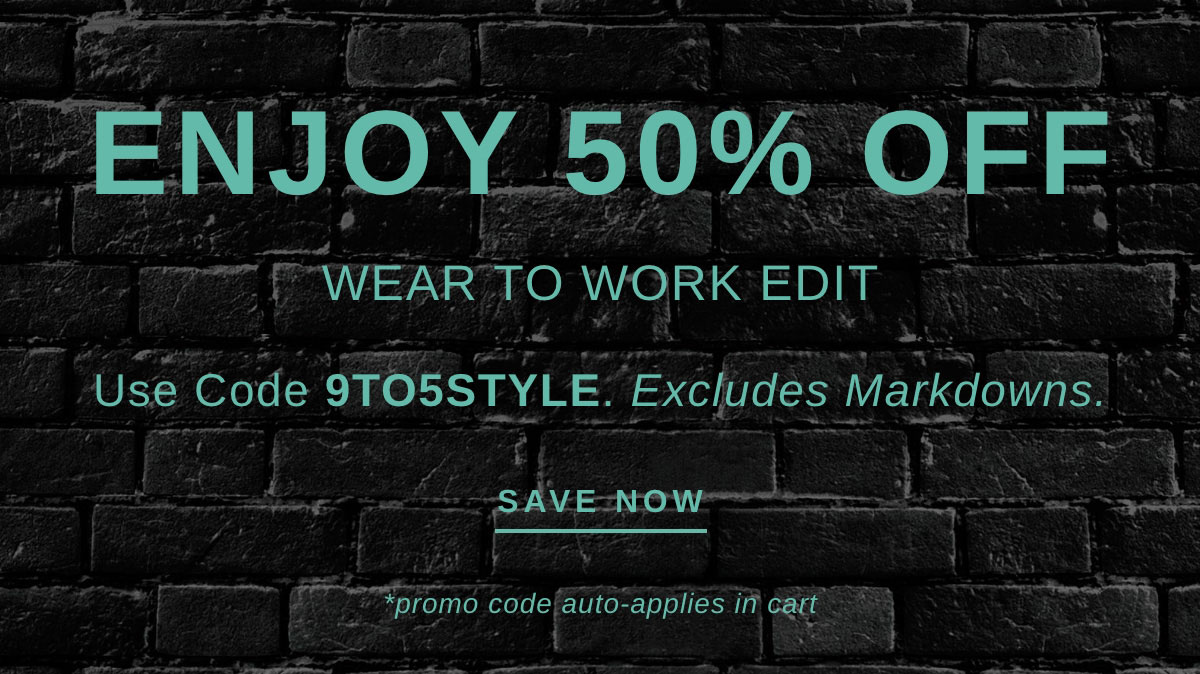 ENJOY 50% OFF WEAR TO WORK EDIT | SAVE NOW