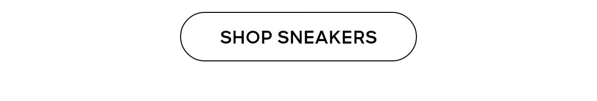 SHOP SNEAKERS