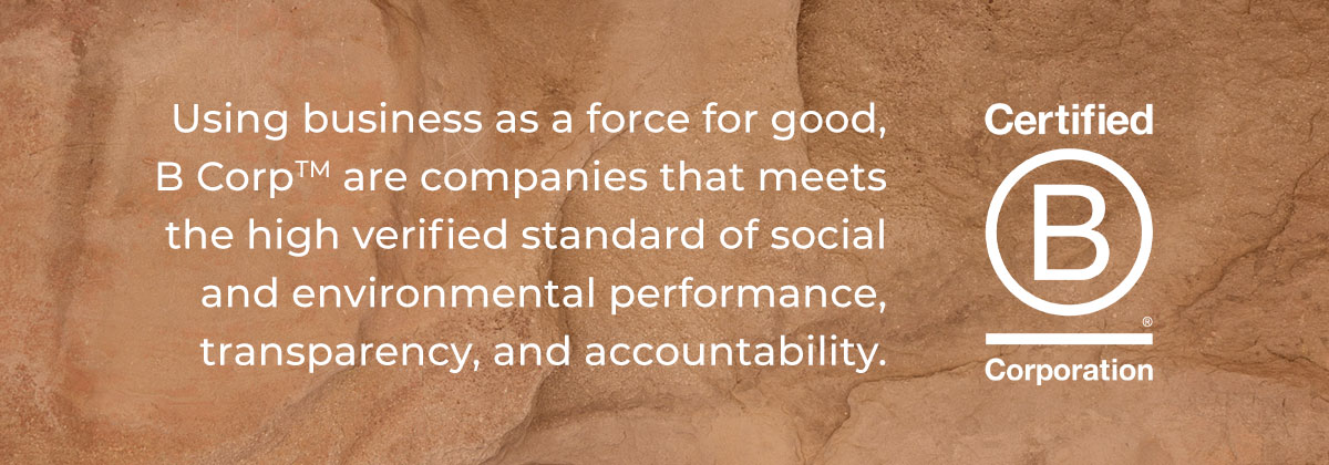 We're proud to be a B Corp.