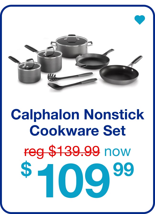 Calphalon Nonstick Cookware Set Now $109.99 â€” Shop Now!