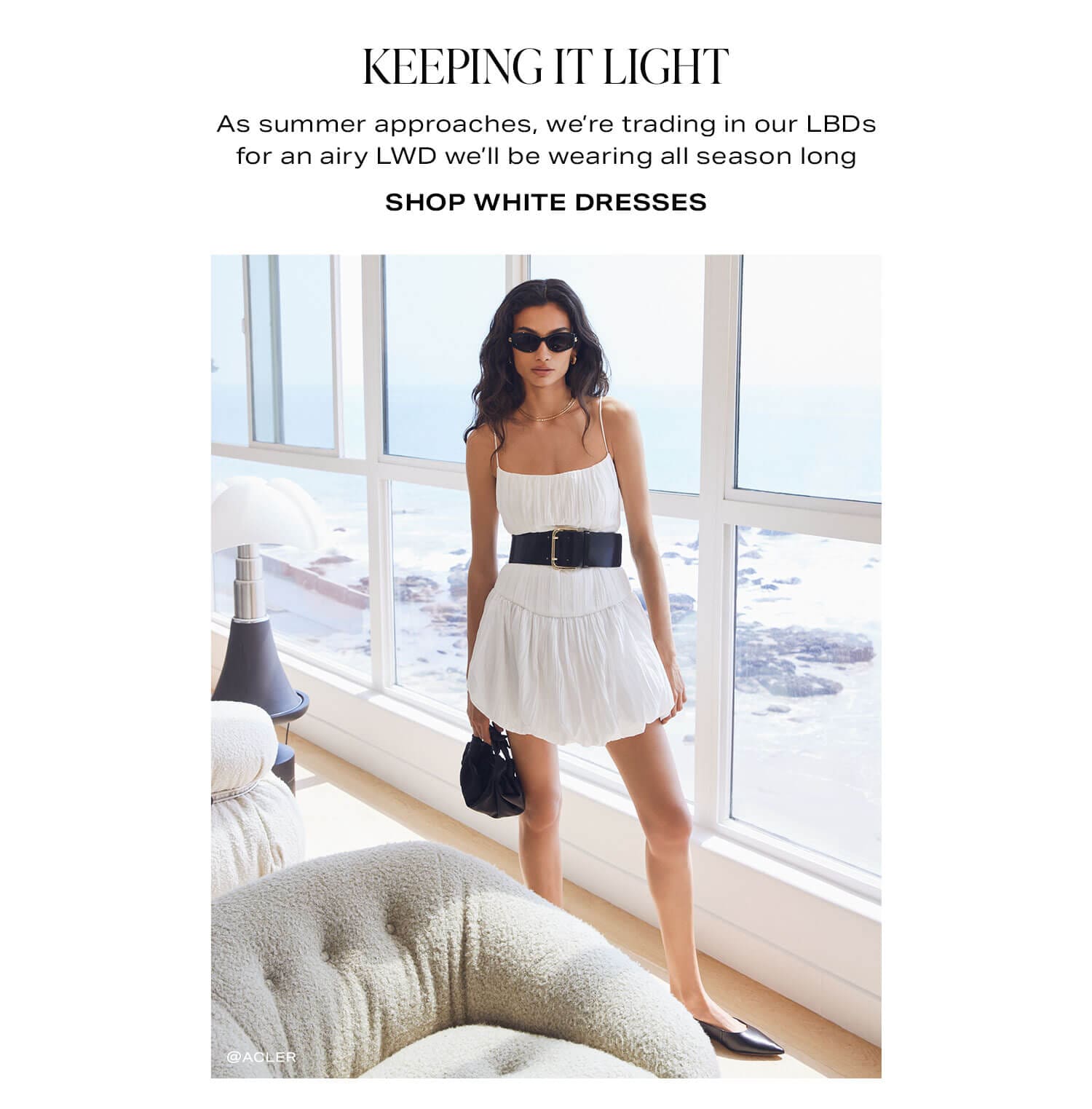 Keeping It Light: As summer approaches, we’re trading in our LBDs for an airy LWD we’ll be wearing all season long - Shop White Dresses