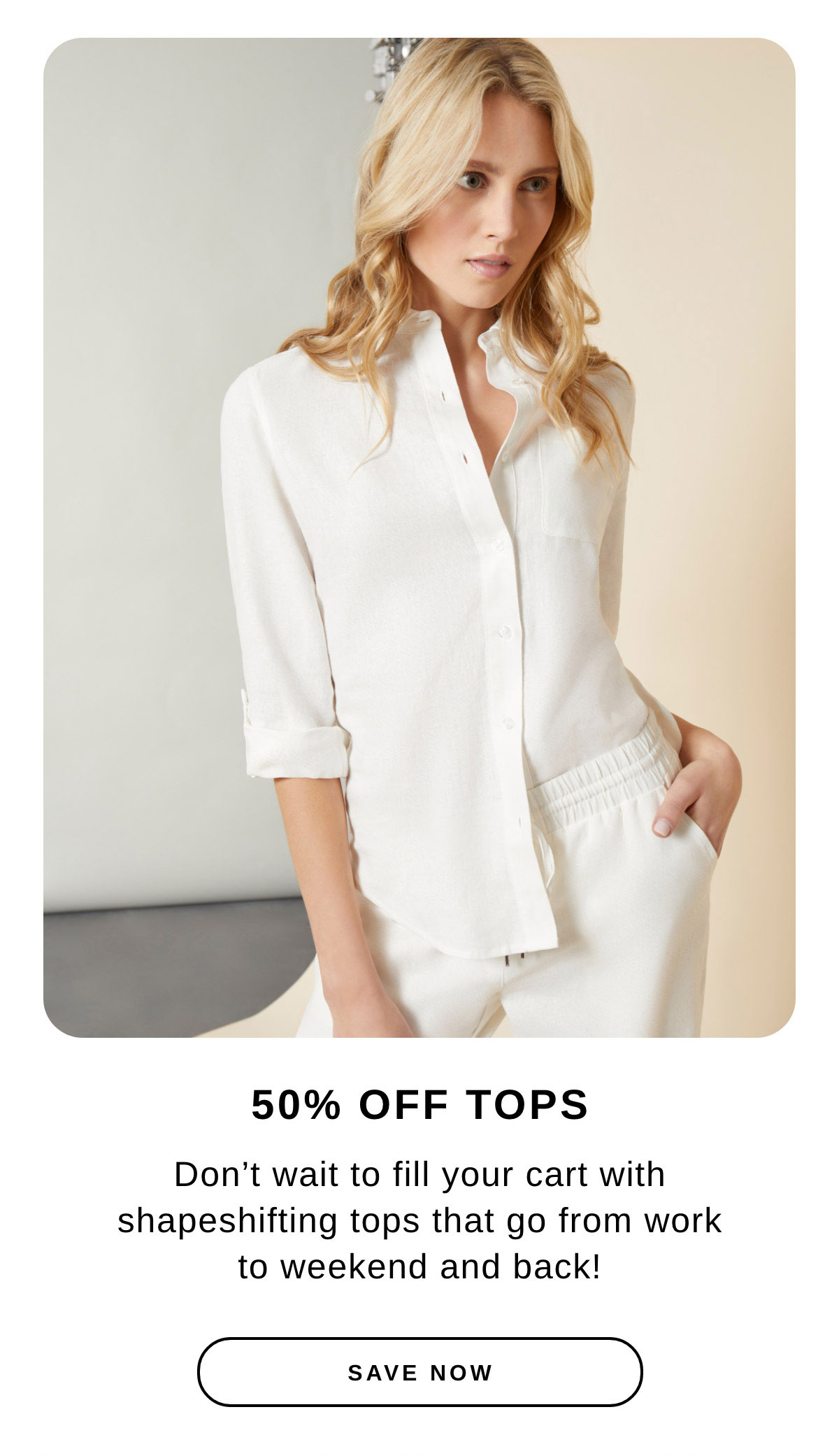 50% OFF TOPS | SAVE NOW