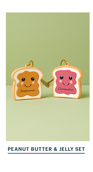 PEANUT BUTTER & JELLY SET