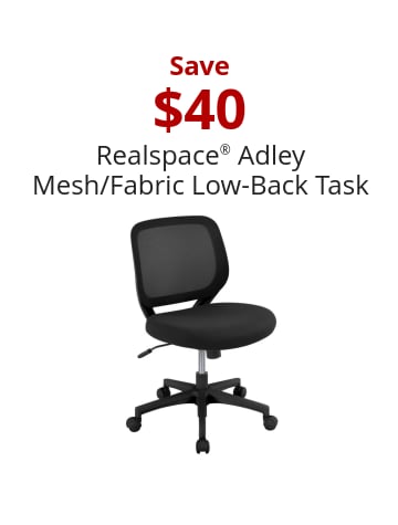 Save over  60% Realspace® Adley Mesh/Fabric Low-Back Task Chair