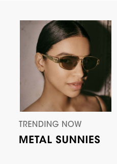 metal sunnies