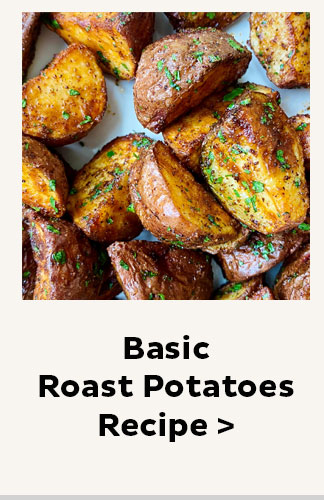 Basic Roasted Potatoes