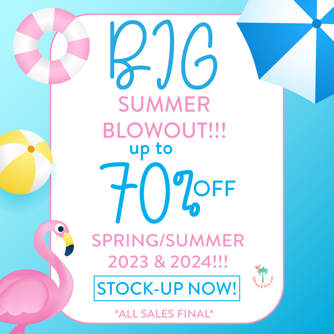 SHOP BIG SUMMER BLOW-OUT