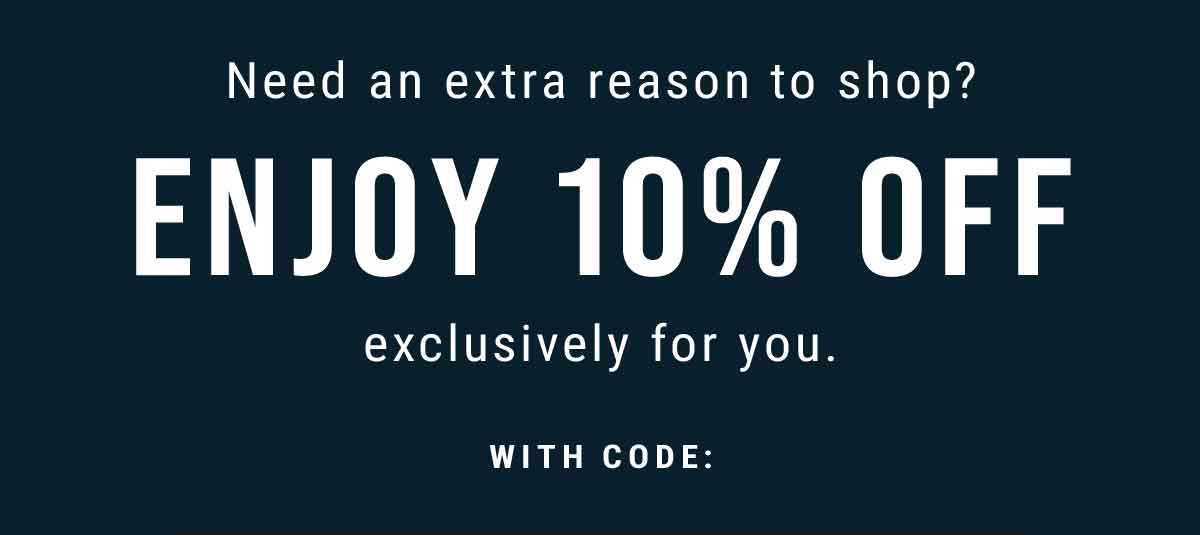 Enjoy 10% Off exclusively for