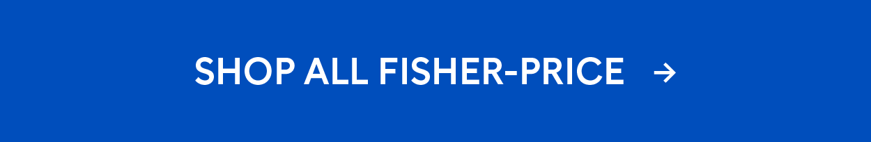 Shop All Fisher-Price