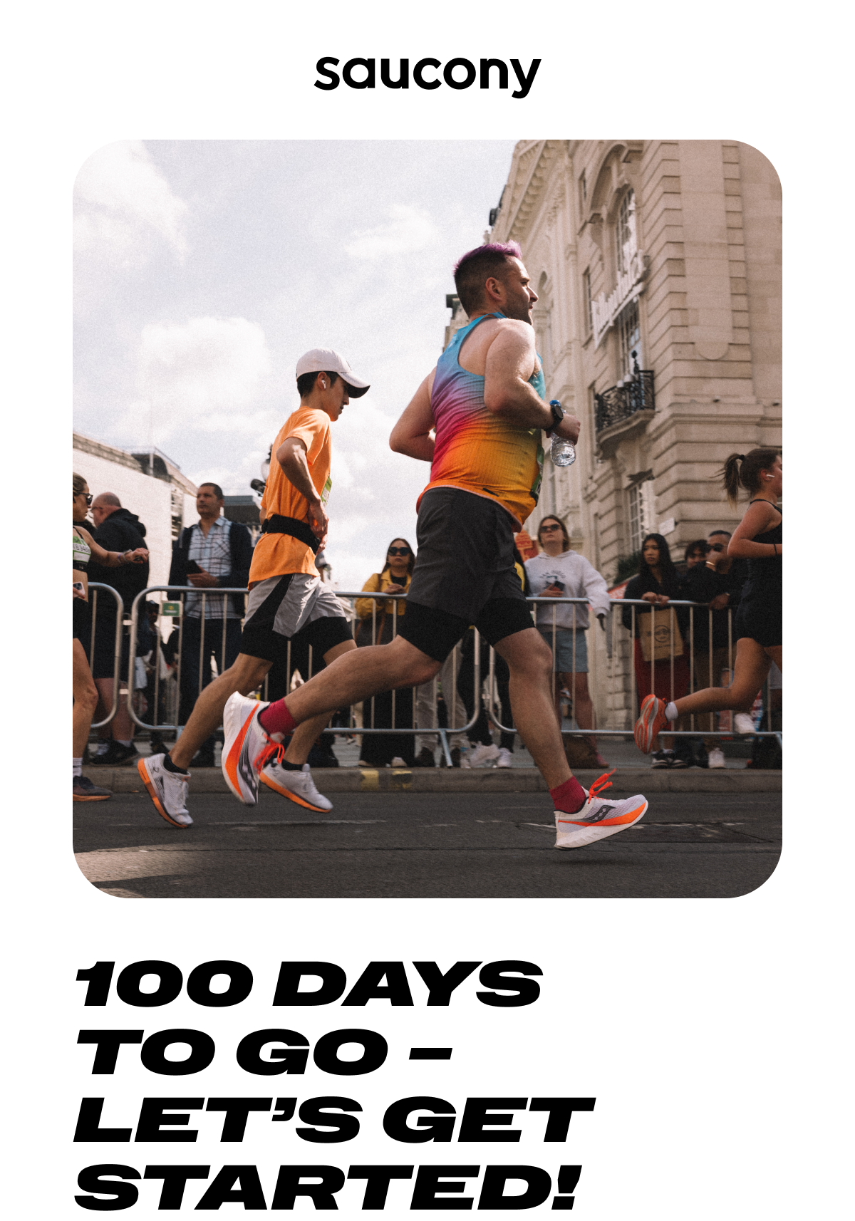 [saucony] 100 DAYS TO GO – LET'S GET STARTED!