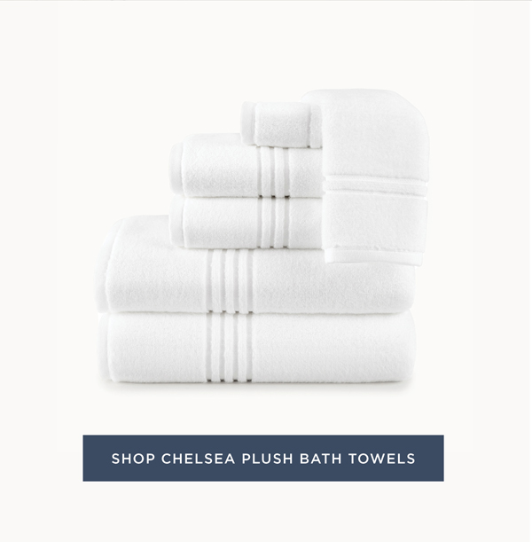 Shop Chelsea Bath Towels