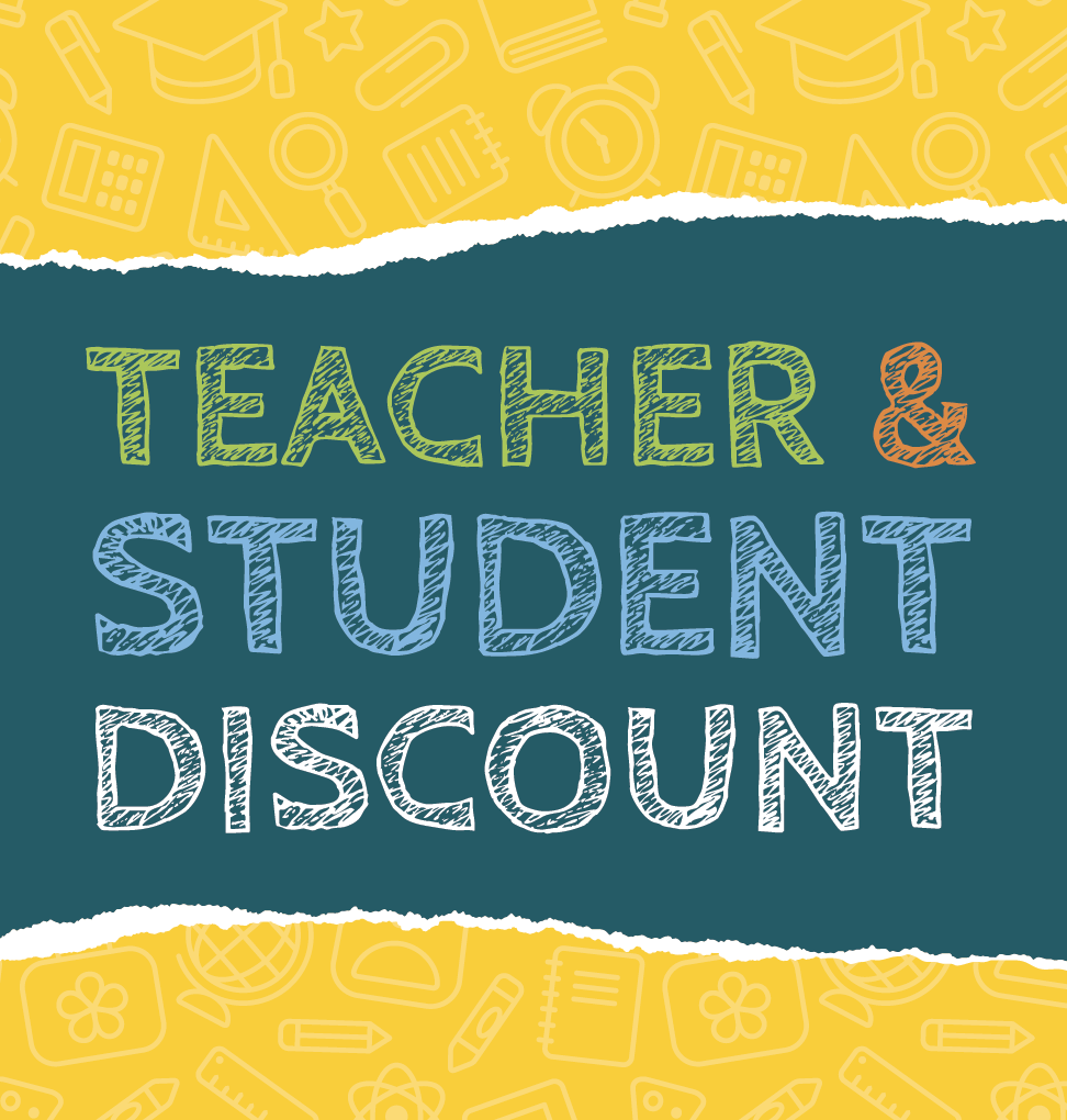 Teacher & Student Discount