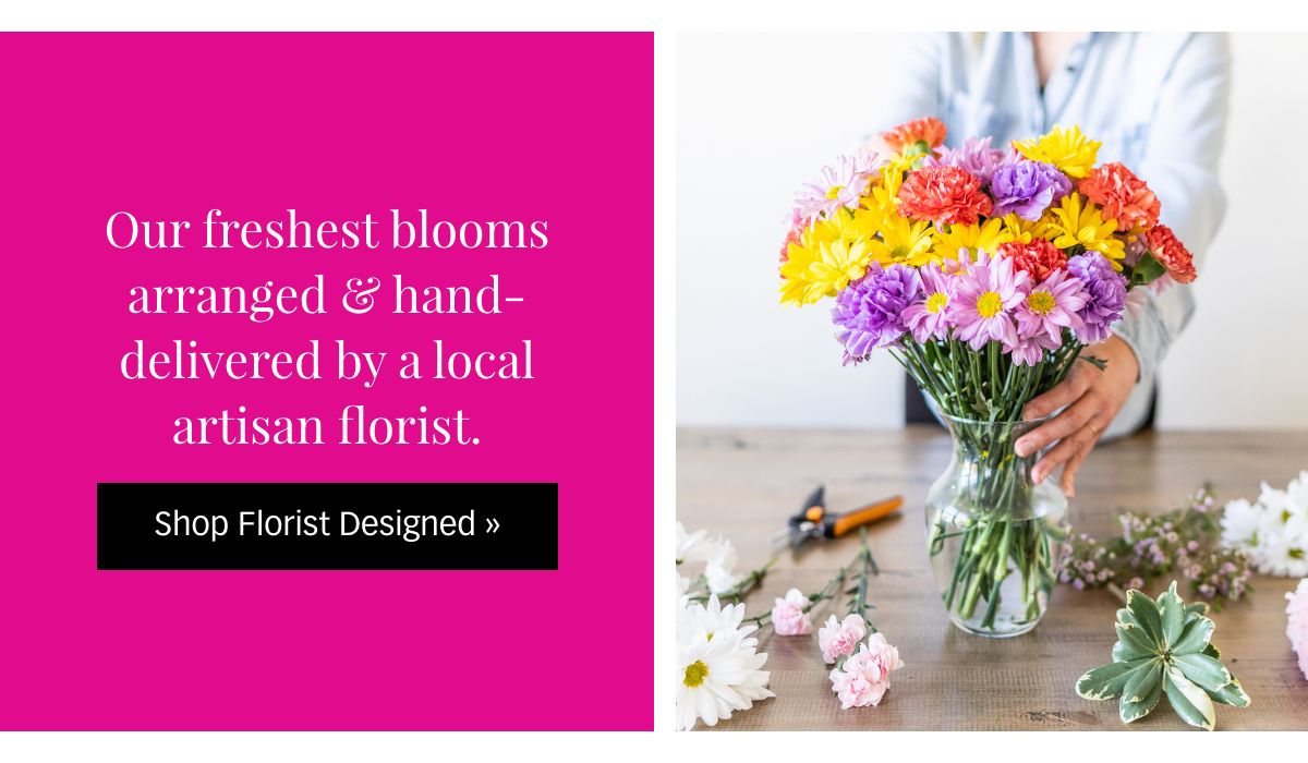 Send a Florist Designed Bouquet »