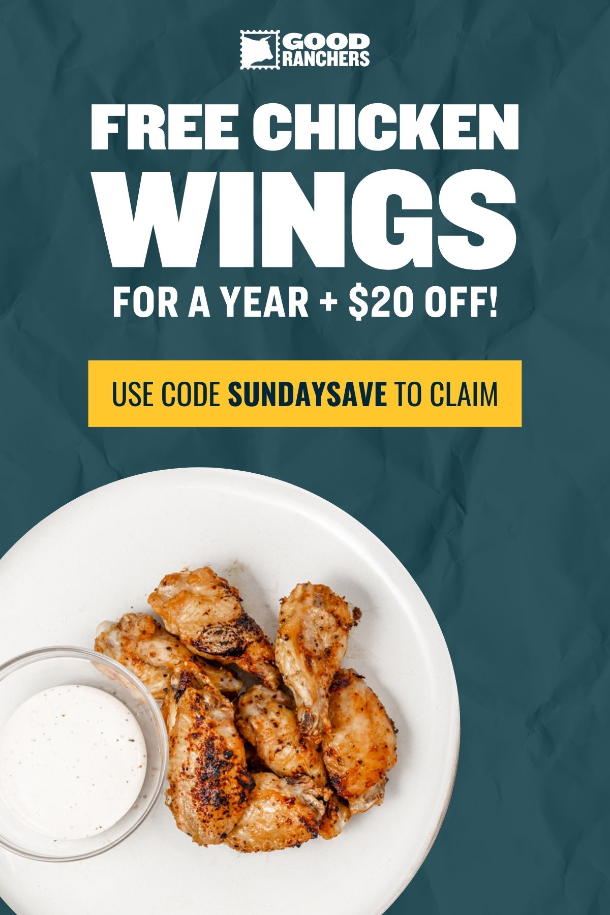 Subscribe and get $20 off + 2 lbs of Good Ranchers chicken wings for FREE for a year!