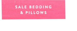 sale bedding & pillows.