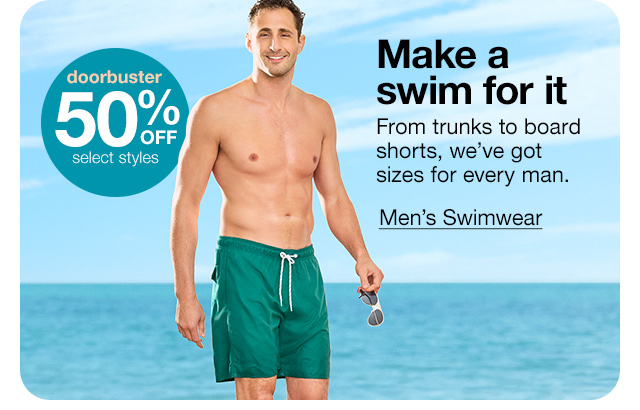 doorbuster 50% off select styles Men's Swimwear