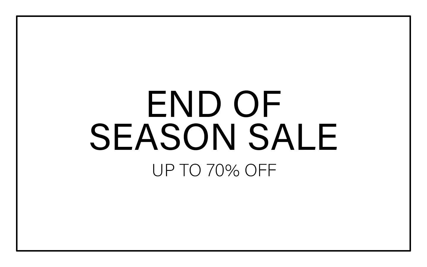 End of Season Sale