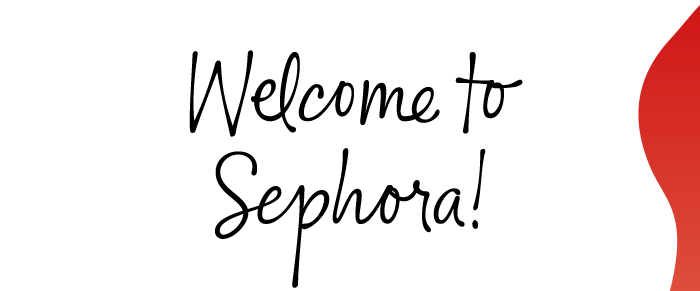 Welcome to Sephora