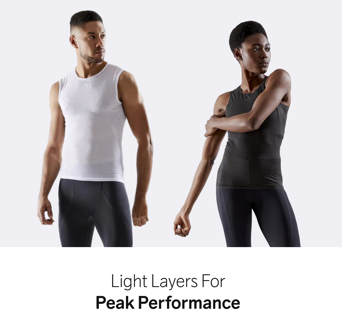 Light Layers for Peak Performance