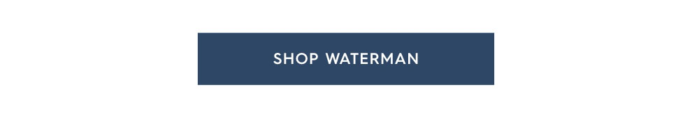 Shop Waterman