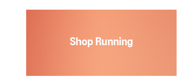 Shop Running >