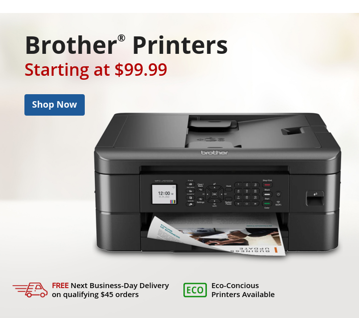 Brother Printers  Starting at $99.99