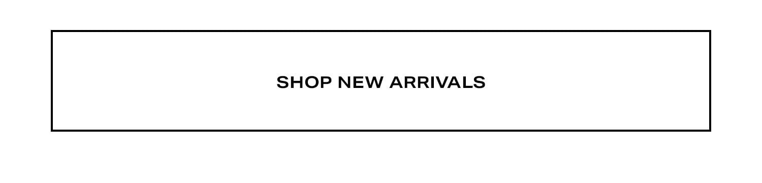 Shop New Arrivals