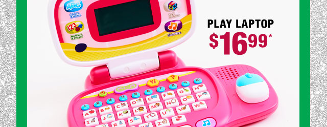 Play laptop $16.99*