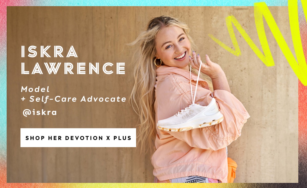 Iskra Lawrence - Model + Self-Care Advocate @iskra | Shop Her Devotion X Plus