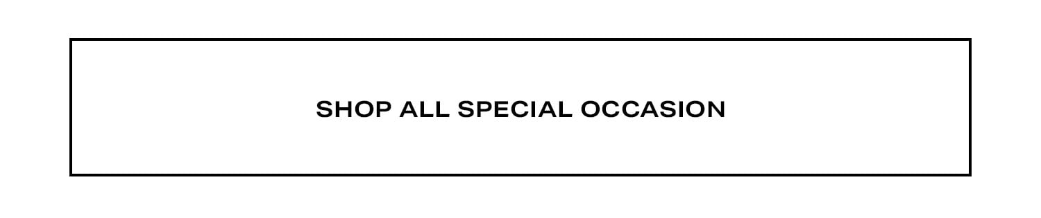 Shop All Special Occasion