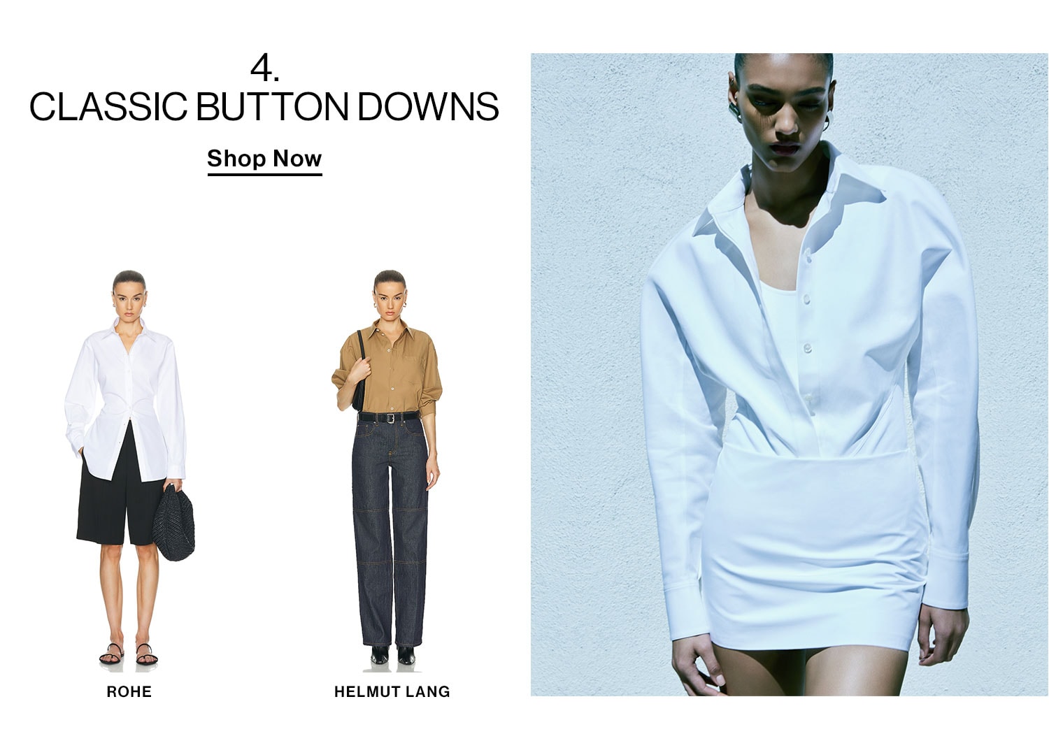 4. CLASSIC BUTTON DOWNS. Shop now