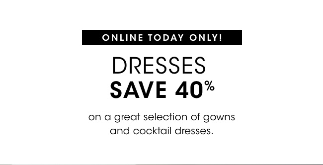 Dresses: Save 40%