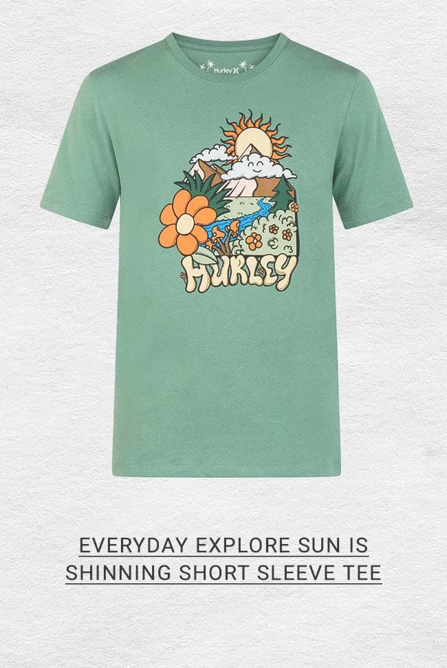 Everyday Explore Sun Is Shinning Short Sleeve Tee