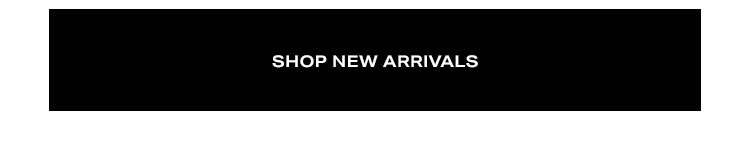 Shop New Arrivals