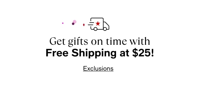 Get Gifts On Time With Free Shipping At $25, Exclusions