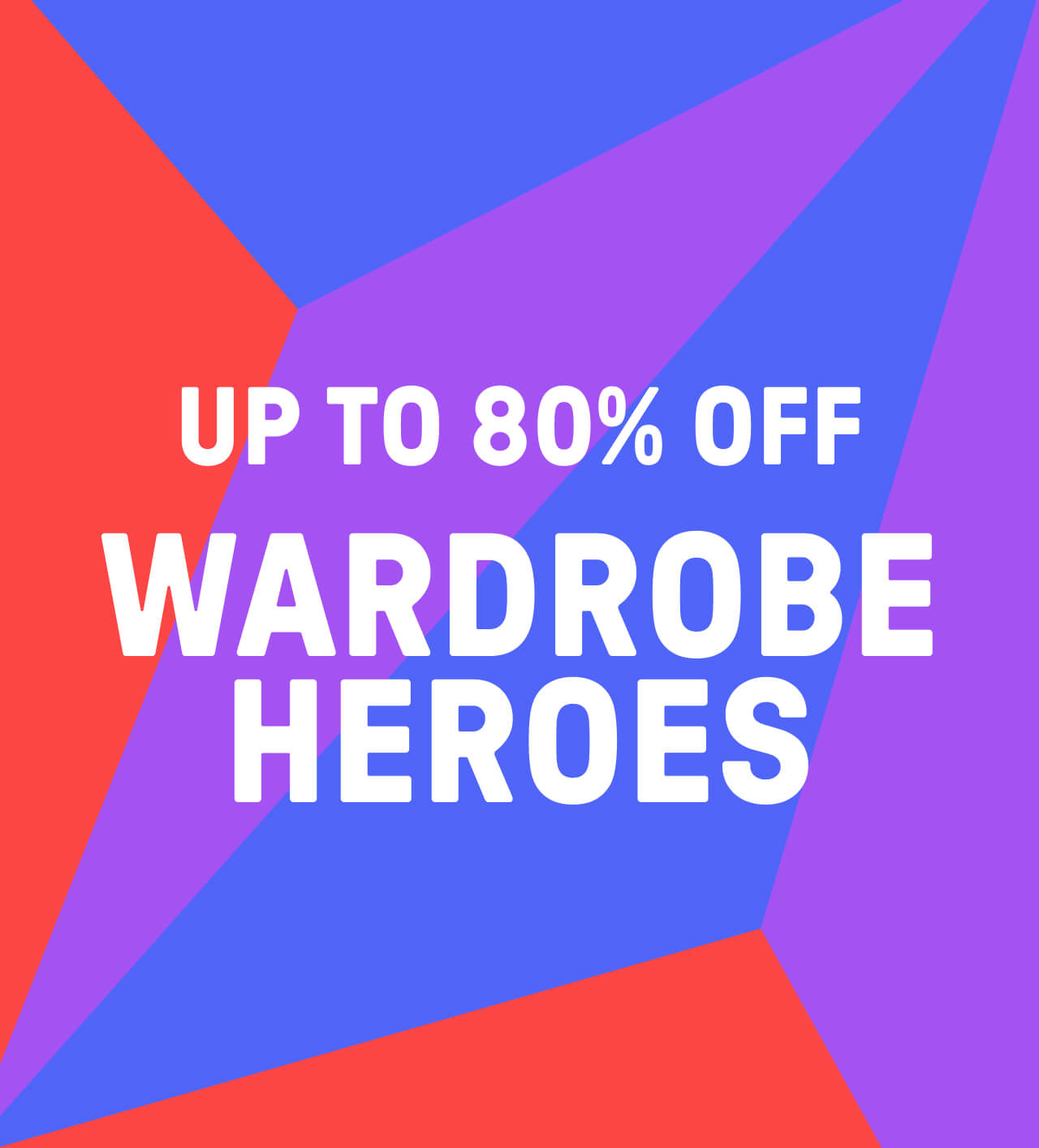 WARDROBE HEROES