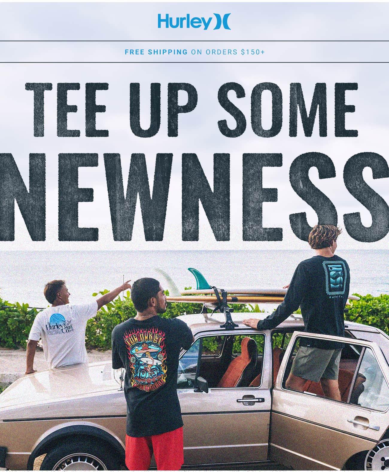 Hurley - Tee Up Some Newness