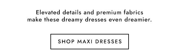 Shop Maxi Dresses