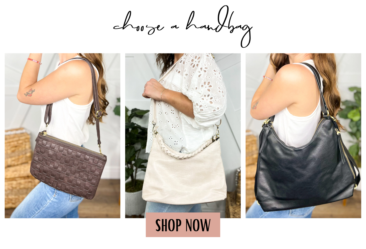 Choose a handbag. Shop now