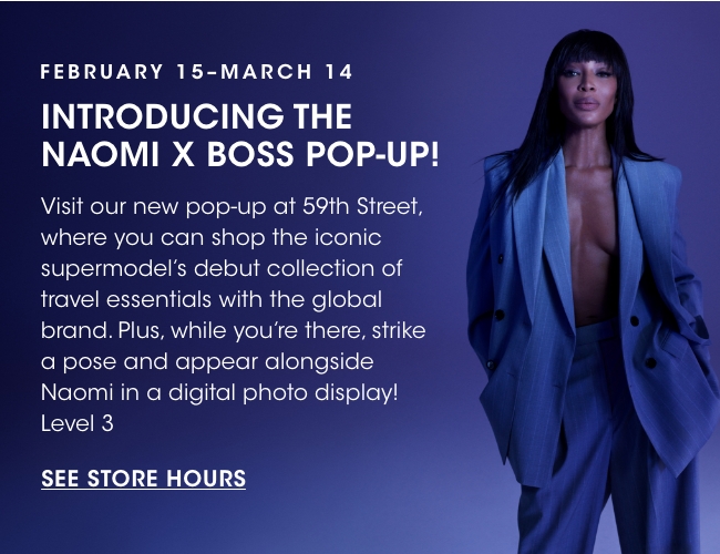 Naomi X Pop Up, February 15-March 14 at the 59th St Store