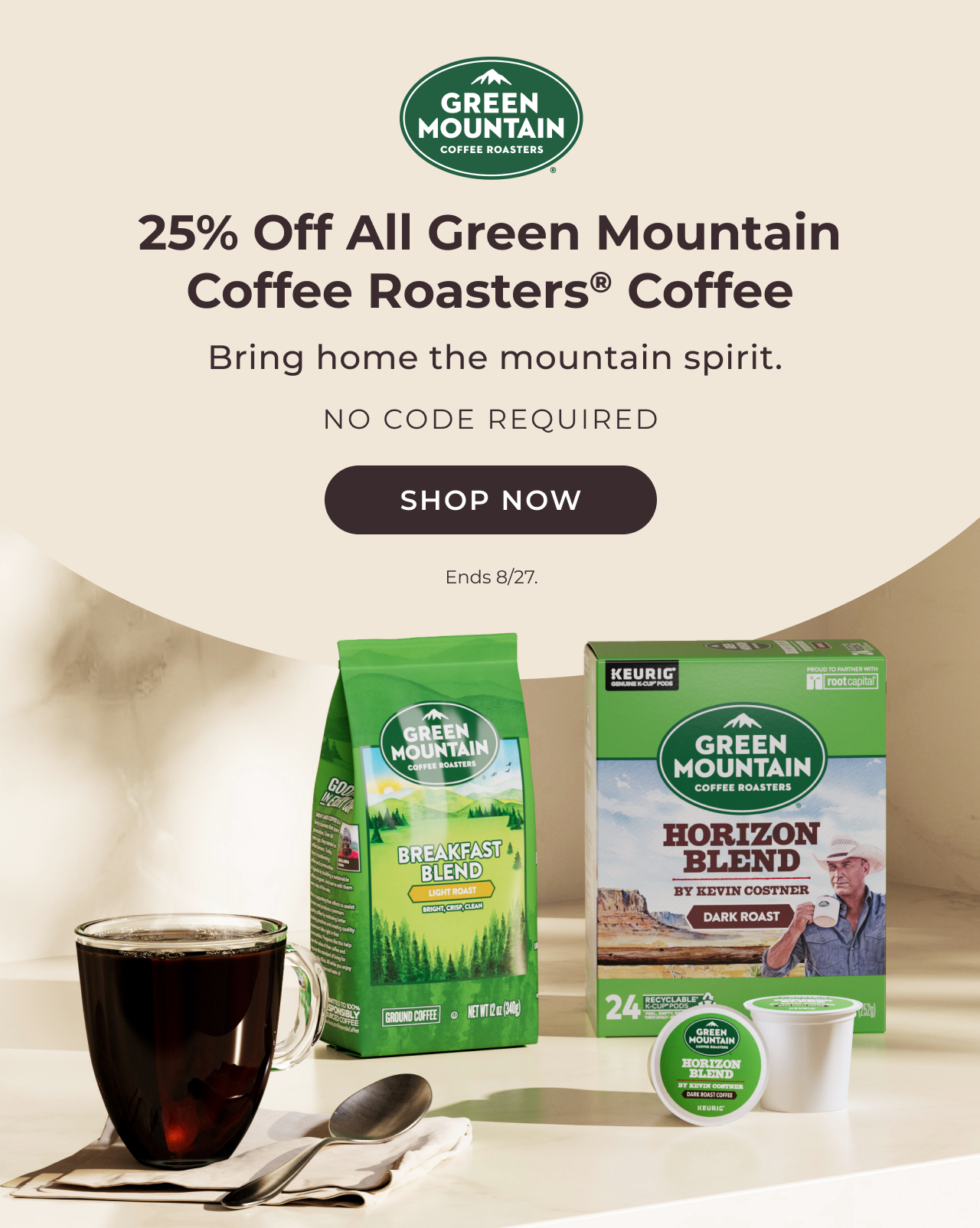 25% off all Green Mountain Coffee Roasters® Coffee. No code required.