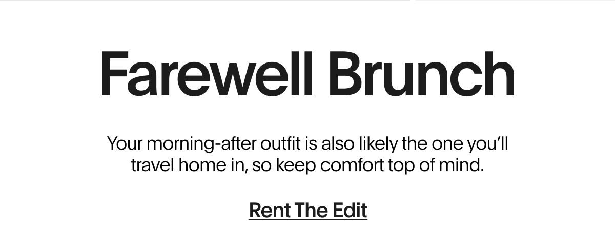 Farewell Brunch | RENT THE EDIT