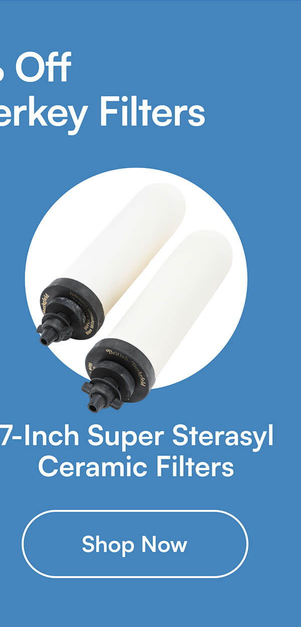 7-Inch Super Sterasyl Ceramic Filters