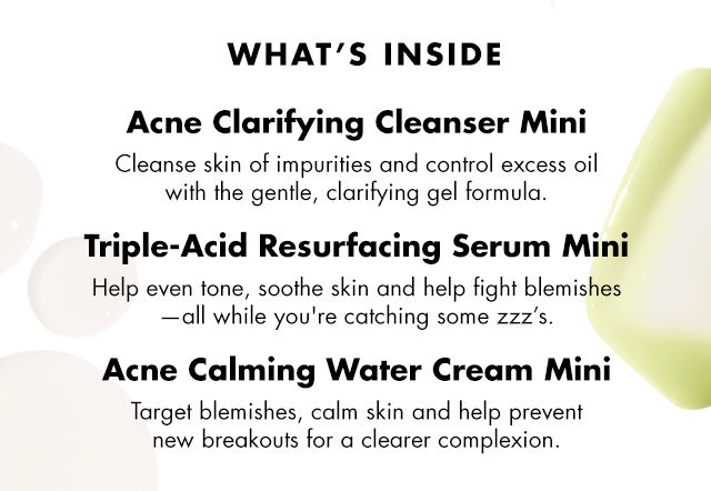 Acne Clarifying Cleanser, Triple-Acid Resurfacing Serum, & Acne Calming Water Cream